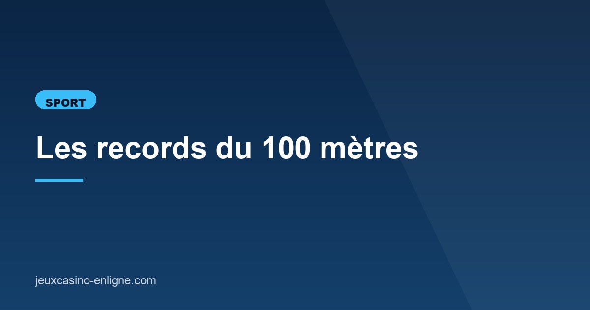 Illustration de l'article consacré aux records du 100 mètres