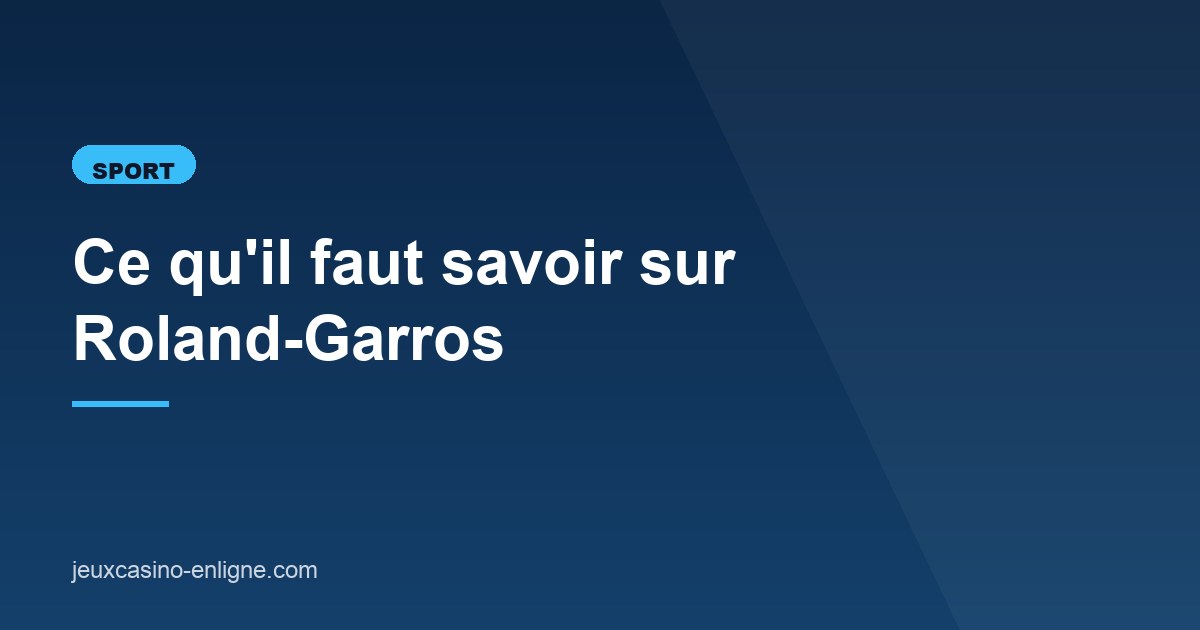 Illustration de l'article consacré à Roland-Garros