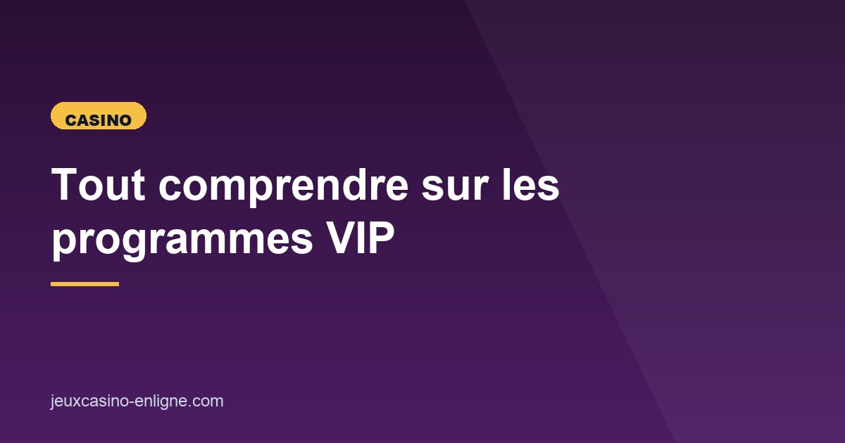 Illustration de l'article consacré aux programmes VIP
